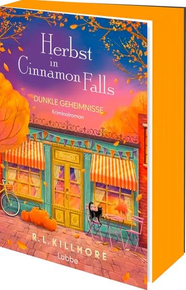 Herbst in Cinnamon Falls: Dunkle Geheimnisse. | Cozy-Mystery mit herbstlichem Kleinstadtsetting und Second-Chance-Romance