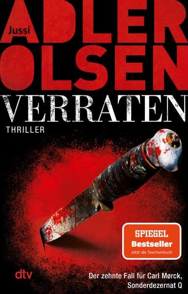 Verraten: Der letzte Fall für Carl Mørck, Sonderdezernat Q - Thriller | Die ganze Wahrheit - das große Finale der skandinavischen Bestseller-Serie von Jussi Adler-Olsen
