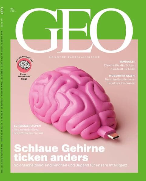 GEO 05/2025 - Schlaue Gehirne ticken anders: Seh die Welt mit anderen Augen