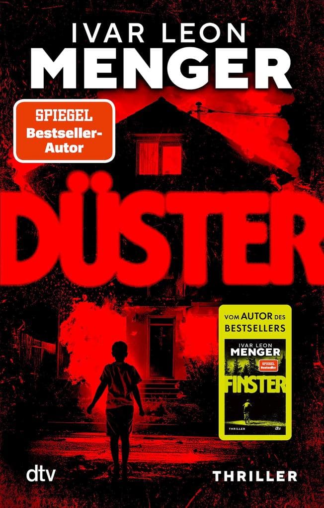 Düster: Thriller | Einem bestialischen Serienkiller auf der Spur - der neue spannende Thriller des SPIEGEL-Bestsellerautors Ivar Leon Menger
