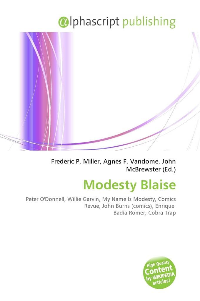 Modesty Blaise: Peter O'Donnell, Willie Garvin, My Name Is Modesty, Comics Revue, John Burns (comics), Enrique Badía Romer, Cobra Trap