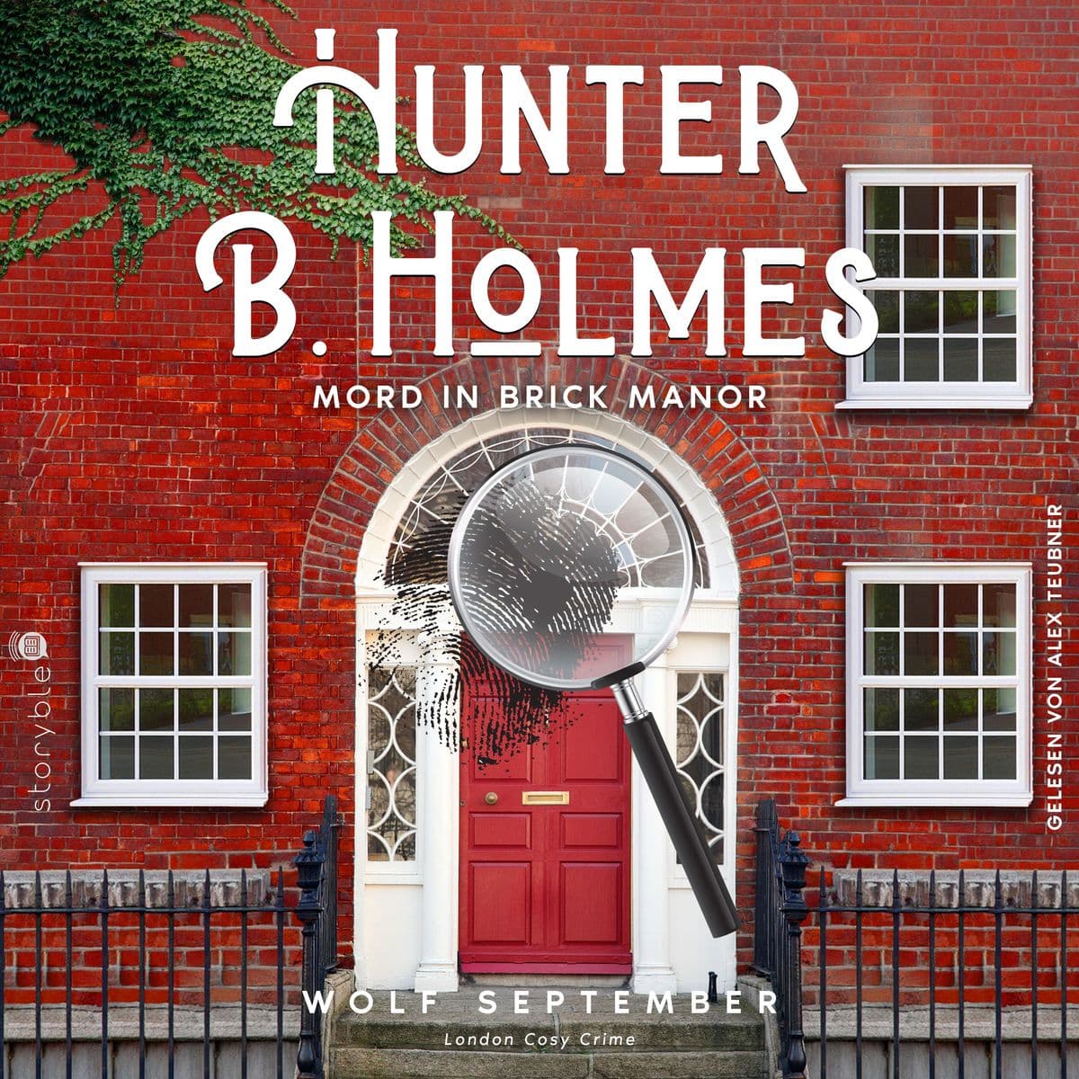 Hunter B. Holmes - Mord in Brick Manor: London Cosycrime