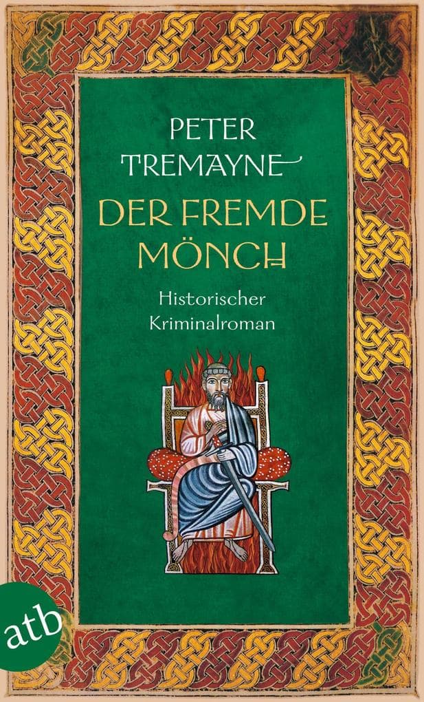 Der fremde Mönch: Historischer Kriminalroman