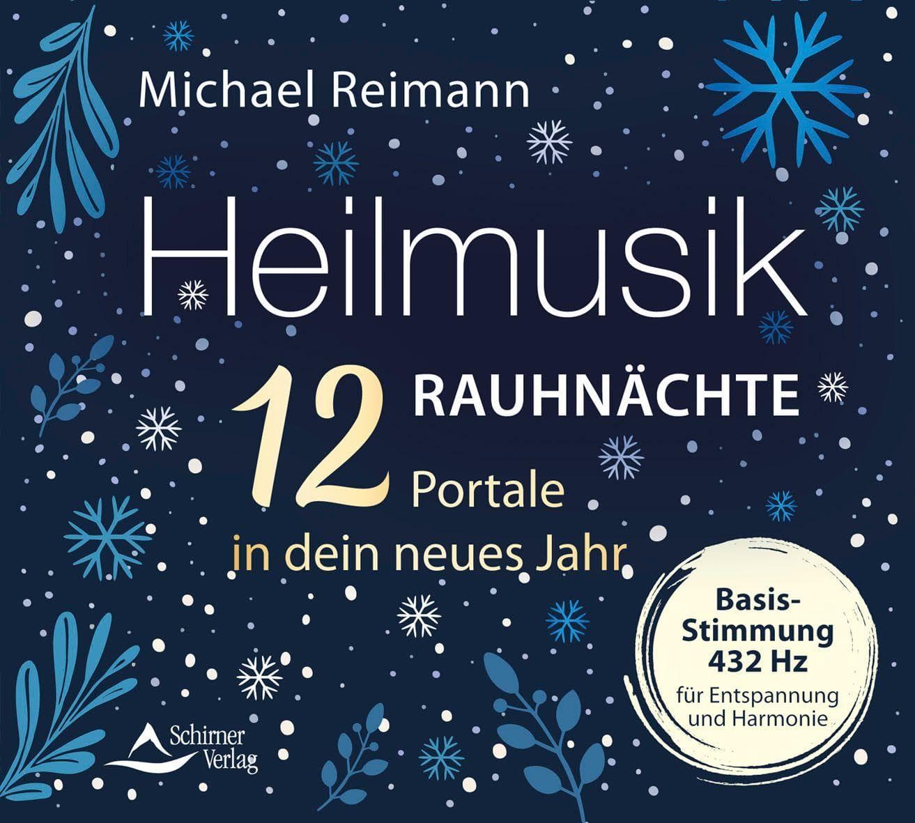 Heilmusik Rauhnächte - 12 Portale in dein neues Jahr: Basis-Stimmung 432 Hz für Entspannung und Harmonie