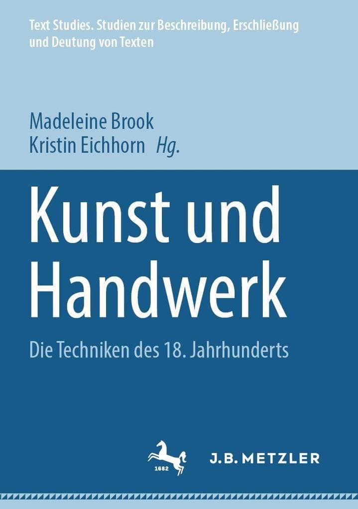 Kunst und Handwerk: Die Techniken des 18. Jahrhunderts