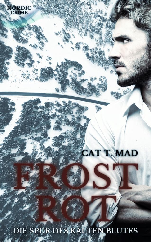 Frostrot: Die Spur des kalten Blutes