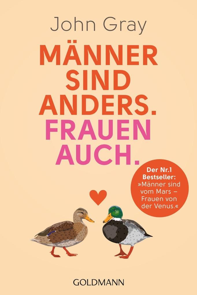 Männer sind anders. Frauen auch: Der Nr. 1 Bestseller - 'Männer sind vom Mars. Frauen von der Venus.'