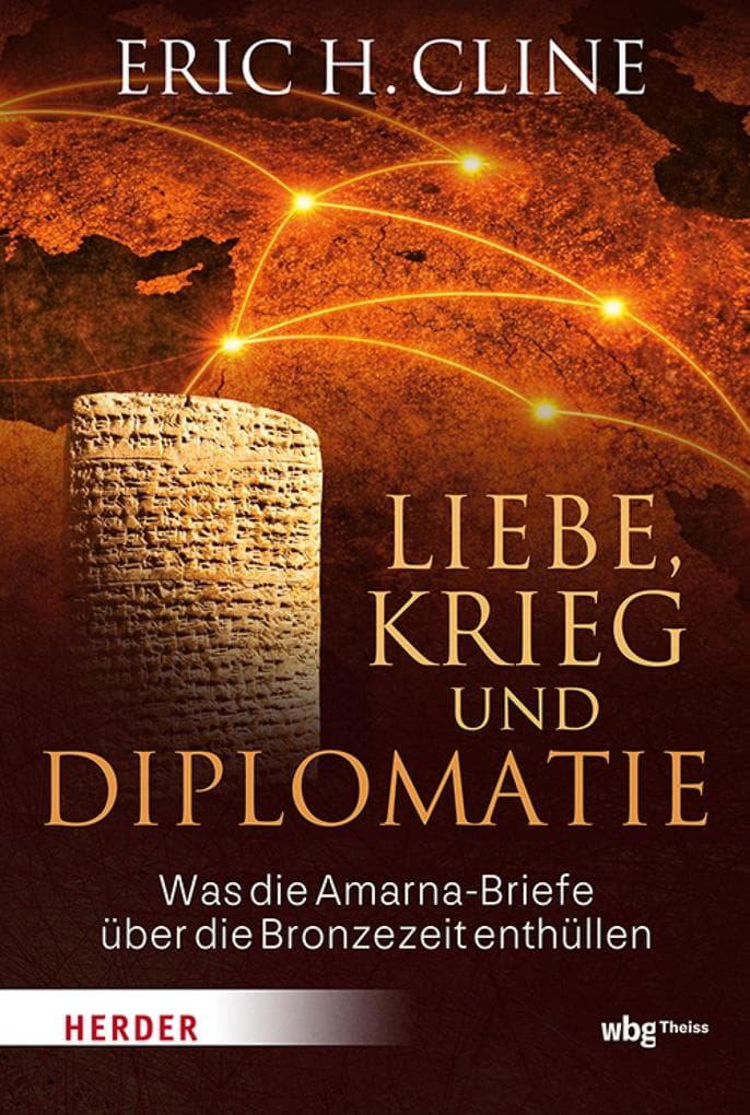 Liebe, Krieg und Diplomatie: Was die Amarna-Briefe über die Bronzezeit enthüllen