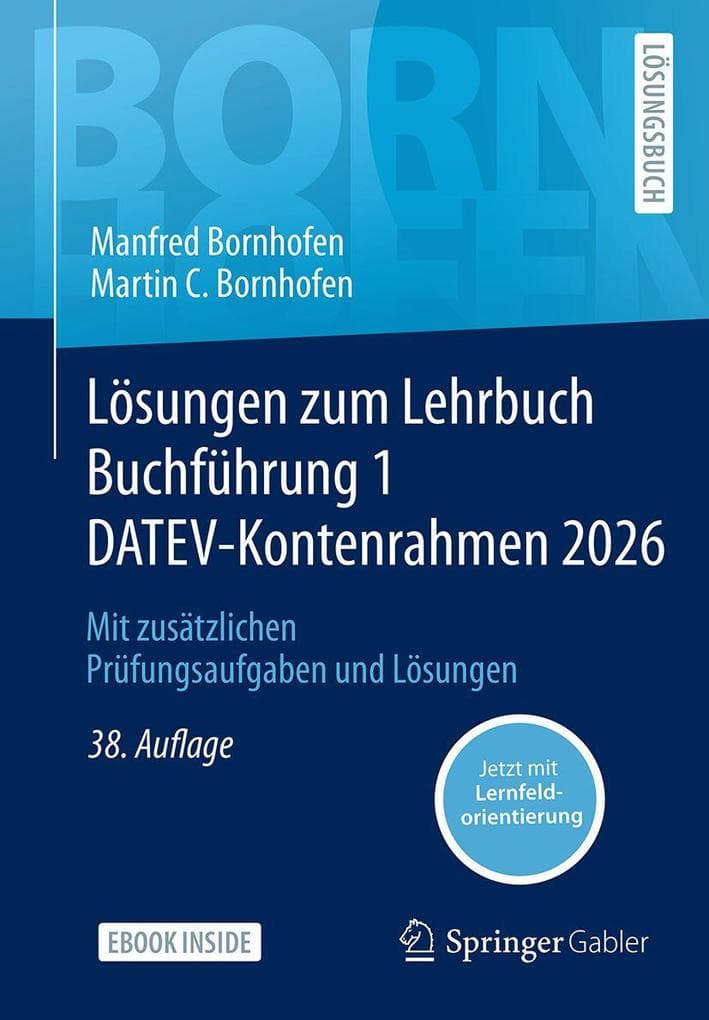 Lösungen zum Lehrbuch Buchführung 1 DATEV-Kontenrahmen 2026: Mit zusätzlichen Prüfungsaufgaben und Lösungen