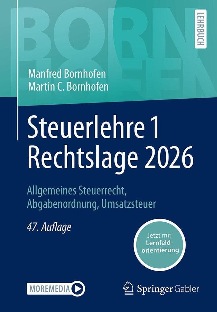 Steuerlehre 1 Rechtslage 2026: Allgemeines Steuerrecht, Abgabenordnung, Umsatzsteuer