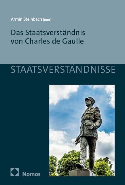 Das Staatsverständnis von Charles de Gaulle