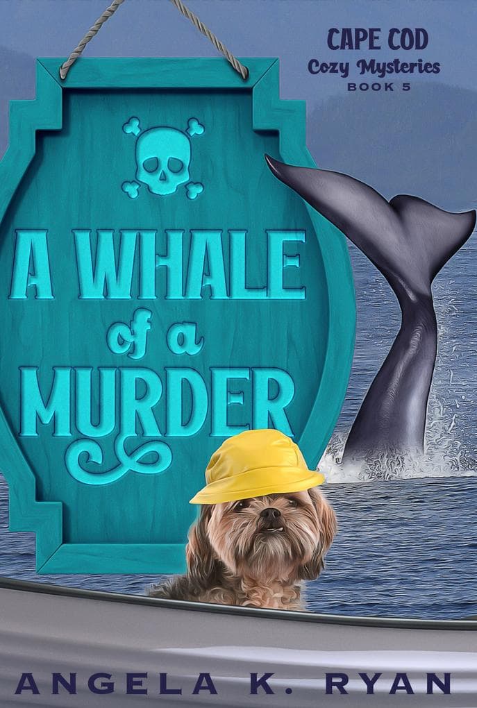 A Whale of a Murder: Cape Cod Cozy Mysteries, #5