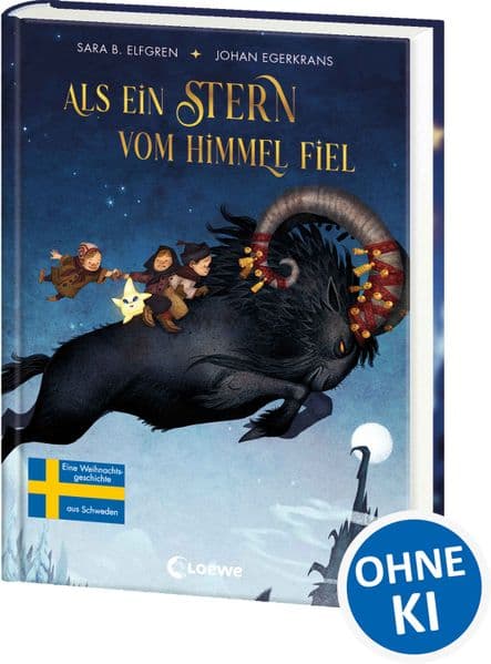 Als ein Stern vom Himmel fiel: Eine Weihnachtsgeschichte aus Schweden - Vorlesevergnügen mit 24 Kapiteln und opulenten nordischen Illustrationen für die ganze Familie und Kinder ab 5 Jahren