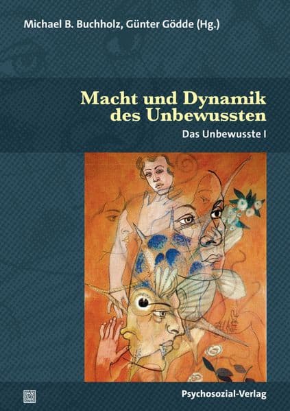 Macht und Dynamik des Unbewussten: Auseinandersetzungen in Philosophie, Medizin und Psychoanalyse | Das Unbewusste I
