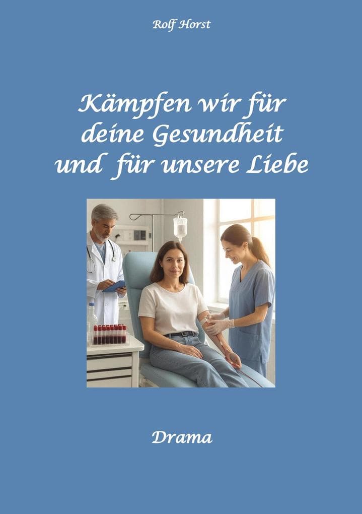 Kämpfen wir für Deine Gesundheit: und für unsere Liebe - Leukämie, Stammzellenspende, Blutkrebs, Party, Typisierung, DKMS, E-Auto, Wallbox, Clique, Freundin, Hochzeit, Musik