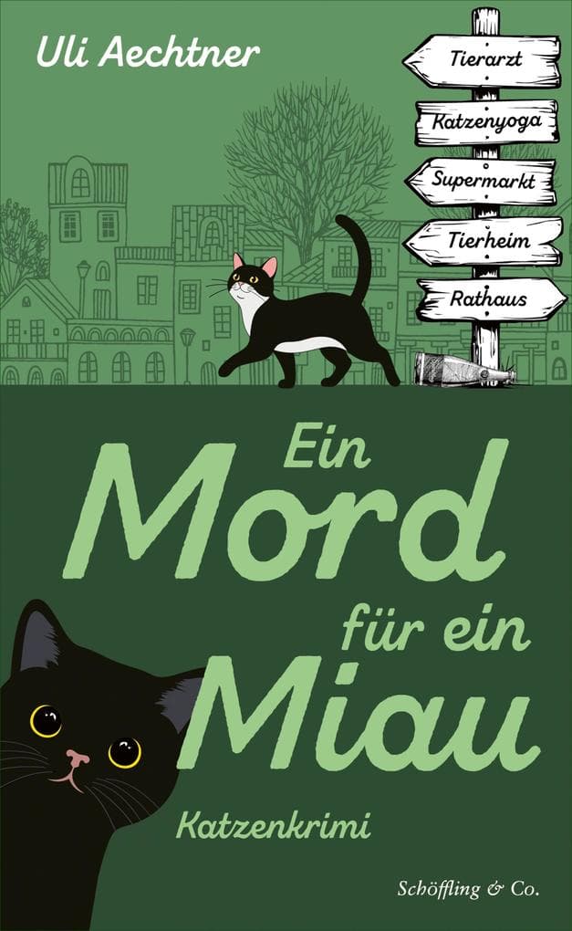 Ein Mord für ein Miau: Katzenkrimi