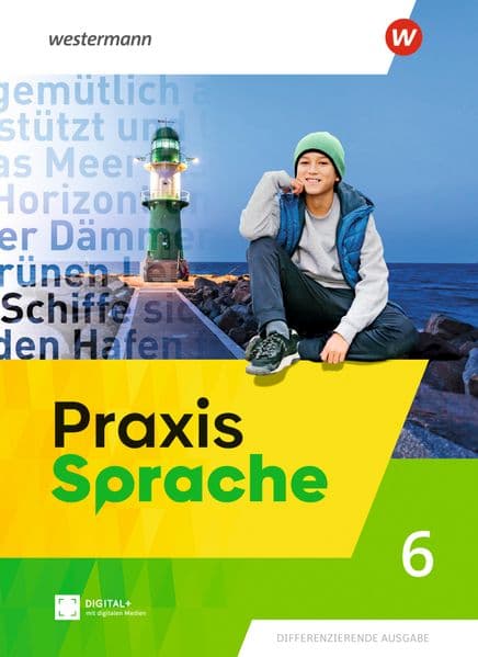 Praxis Sprache. Schulbuch 6. Allgemeine Ausgabe 2025: Schulbuch 6
