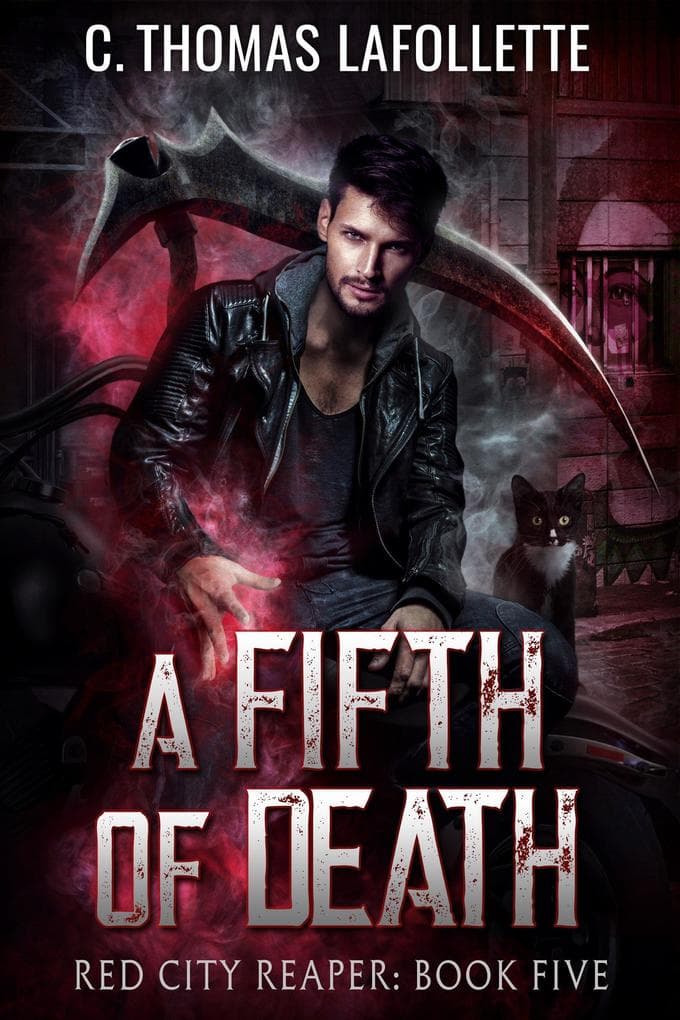 A Fifth of Death: Red City Reaper, #5