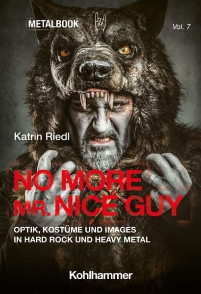 No More Mr. Nice Guy: Optik, Kostüme und Images in Hard Rock und Heavy Metal