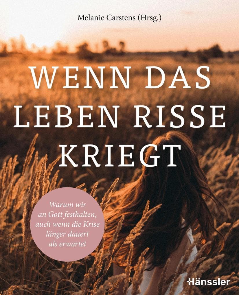 Wenn das Leben Risse kriegt: Warum wir an Gott festhalten, auch wenn die Krise länger dauert als erwartet