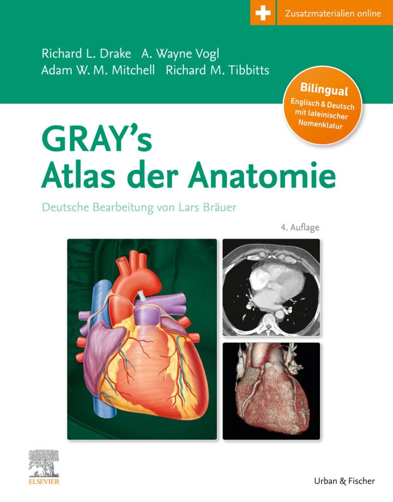Gray's Atlas der Anatomie mit online Zusatzmaterial Videos: Deutsche Bearbeitung von Lars Bräuer