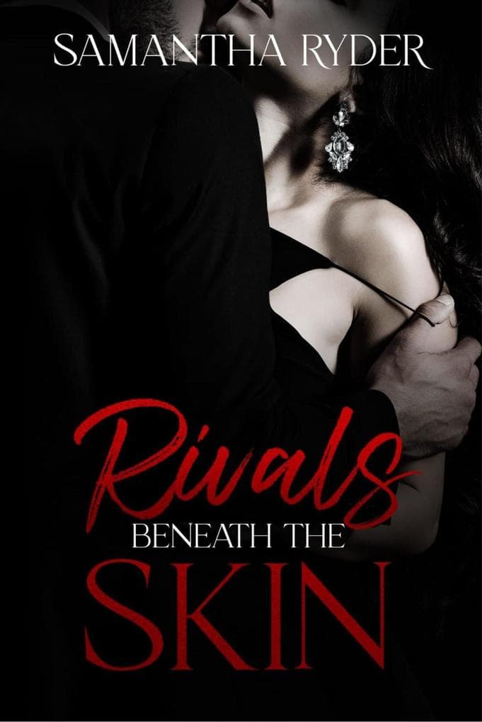Rivals beneath the Skin: Forbidden Flame Series