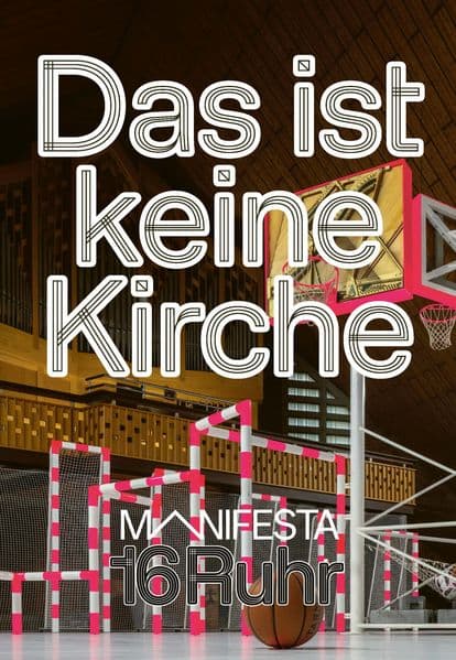 Manifesta 16 Ruhr: Das ist keine Kirche: Katalog