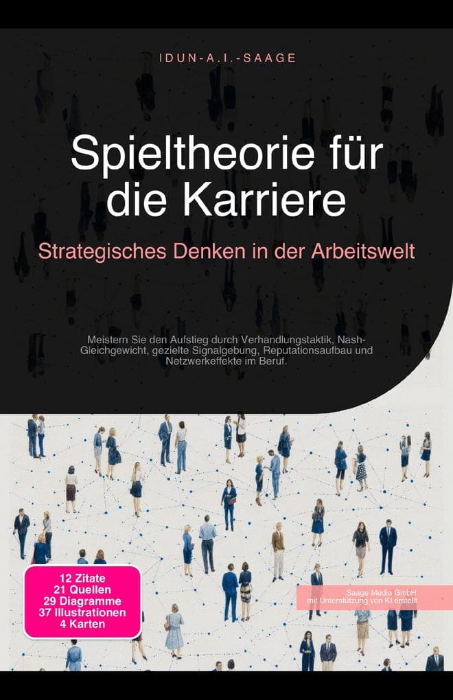 Spieltheorie für die Karriere: Strategisches Denken in der Arbeitswelt