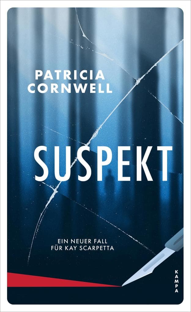 Suspekt: Ein neuer Fall für Kay Scarpetta