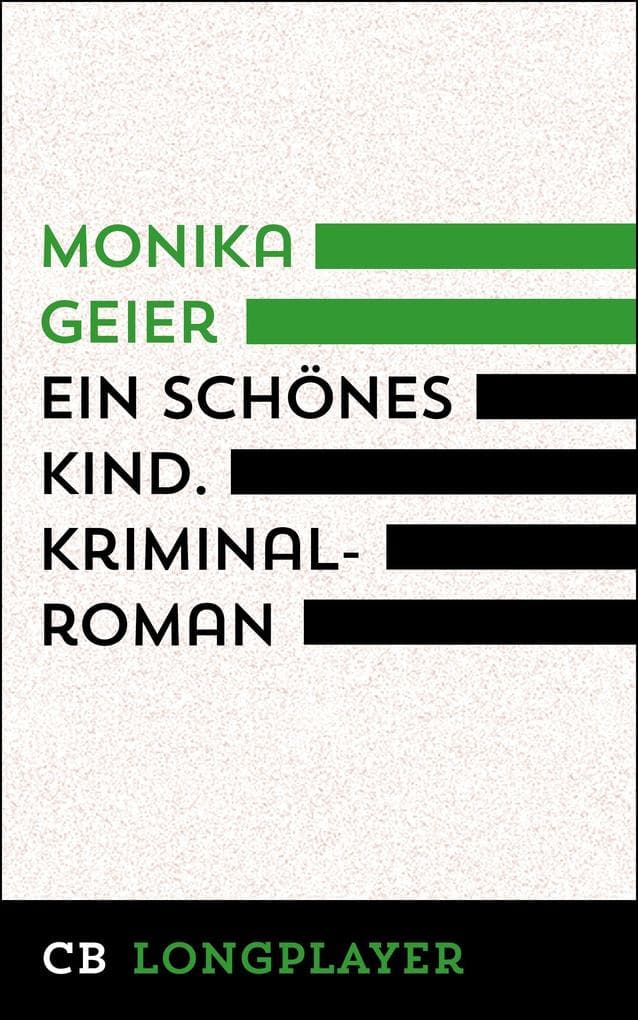 Ein schönes Kind: Kriminalroman