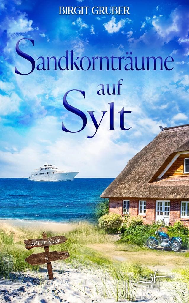 Sandkornträume auf Sylt: Nordsee-Liebesroman - Eine Inselromanze über Neuanfänge auf den Wellen