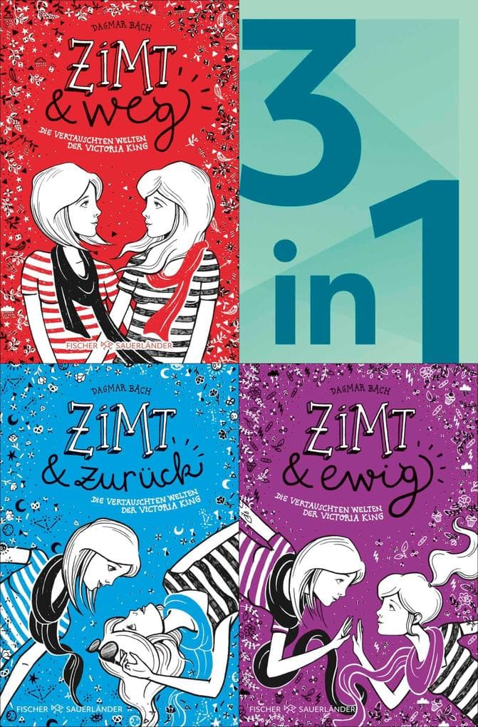 Zimt Staffel I Band 1-3 in einem Bundle: Zimt und weg / Zimt und zurück / Zimt und ewig: Die vertauschten Welten der Viktoria King