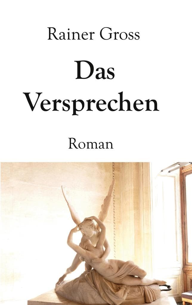 Das Versprechen: Roman