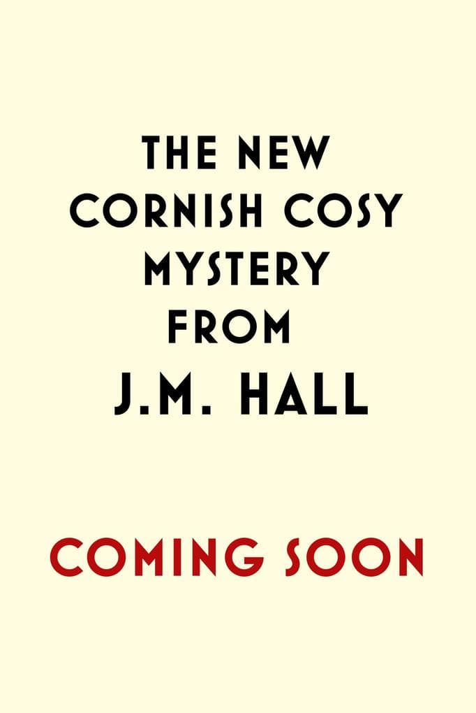 Untitled Cornish Mystery 2: An utterly engrossing British cosy murder mystery