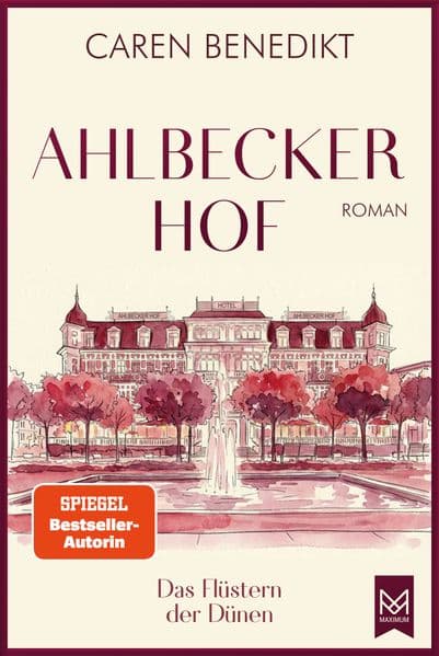 Ahlbecker Hof - Das Flüstern der Dünen: Ahlbecker Hof-Reihe Band 1 | Roman
