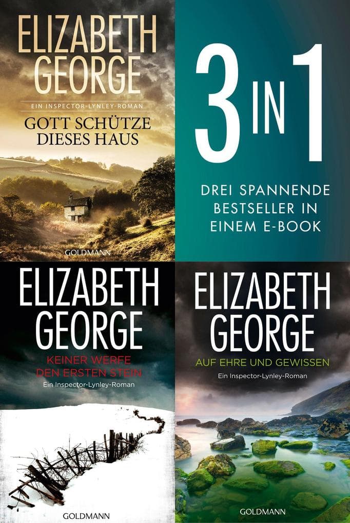 Die Inspector-Lynley Reihe Band 1-3: Gott schütze dieses Haus / Keiner werfe den ersten Stein / Auf Ehre und Gewissen (3in1-Bundle): Drei spannende Bestseller in einem E-Book