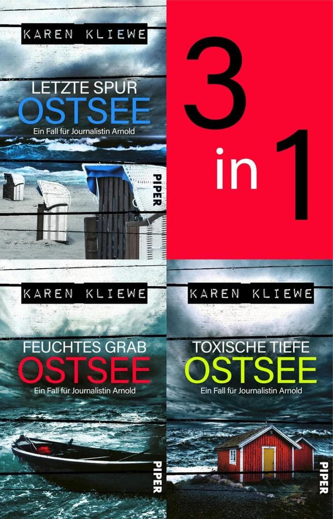 Bundle: Ein Fall für Journalistin Arnold: Bundle: Letzte Spur: Ostsee | Feuchtes Grab: Ostsee | Toxische Tiefsee: Ostsee | Die ersten drei Fälle der Küstenjournalistin in einem Band