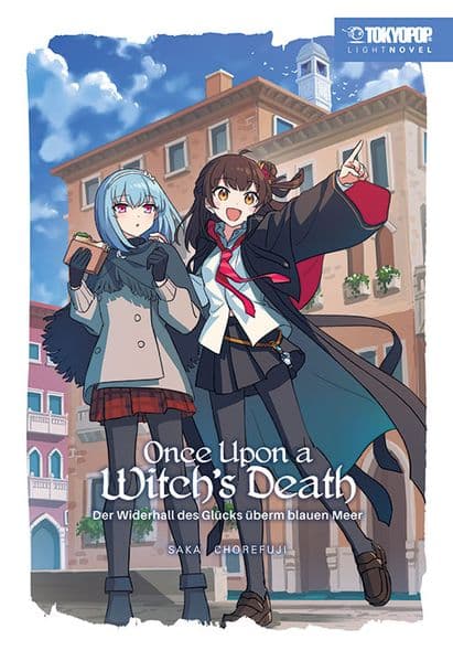 Once Upon a Witch's Death Light Novel 02: Der Widerhall des Glücks überm blauen Meer