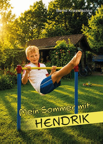 Mein Sommer mit Hendrik