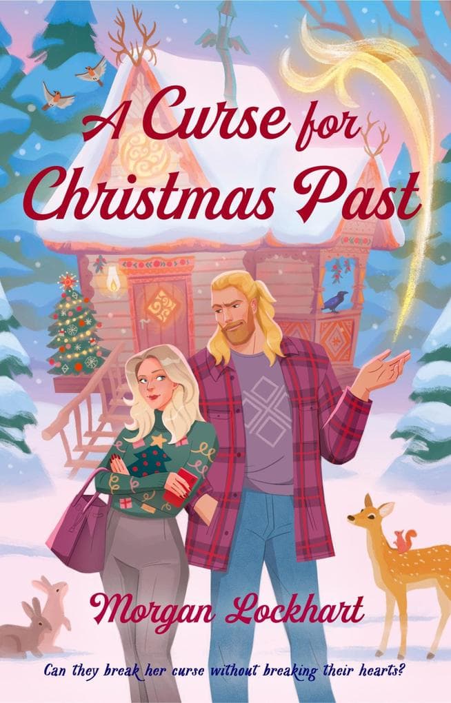 A Curse for Christmas Past: Return to the charming small-town world of Elk Ridge, with more festive magic and mistletoe