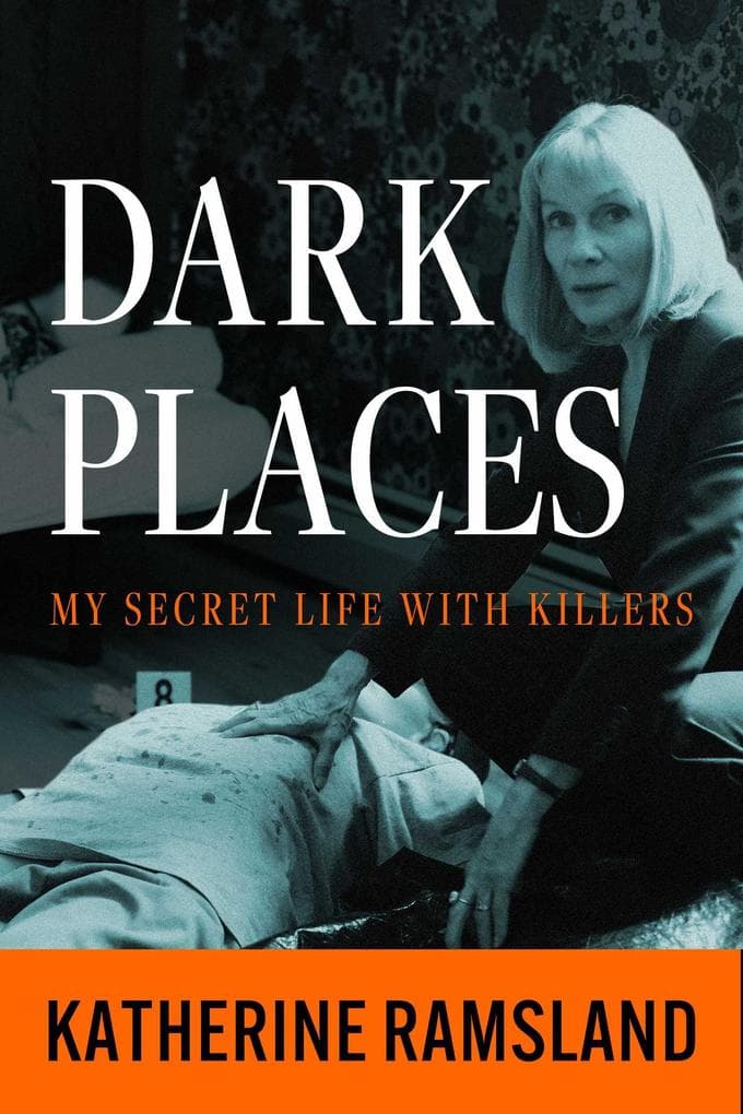 Dark Places: My Secret Life with Killers