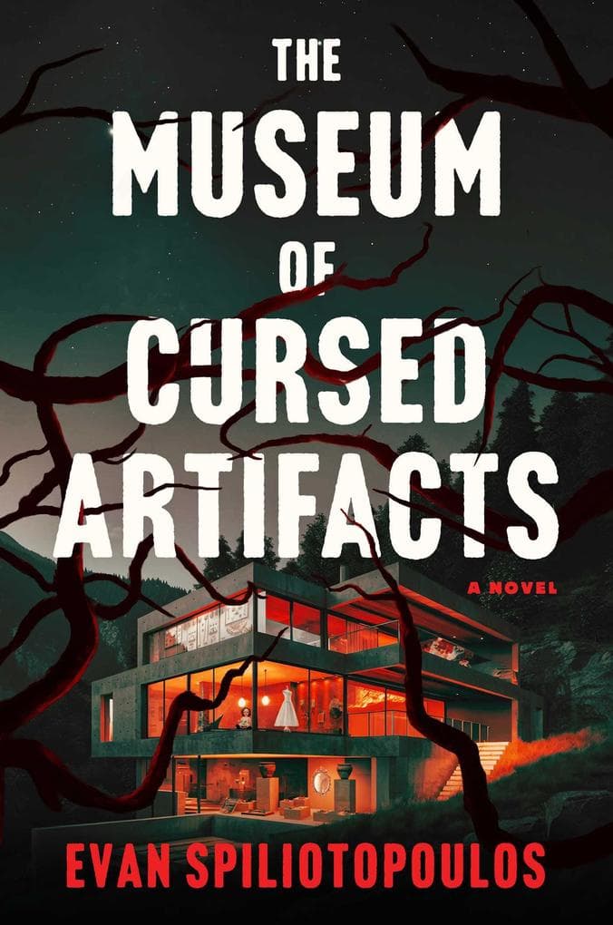 The Museum of Cursed Artifacts: A Novel