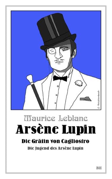 Arsène Lupin - Die Gräfin von Cagliostro: Die Jugend des Arsène Lupin