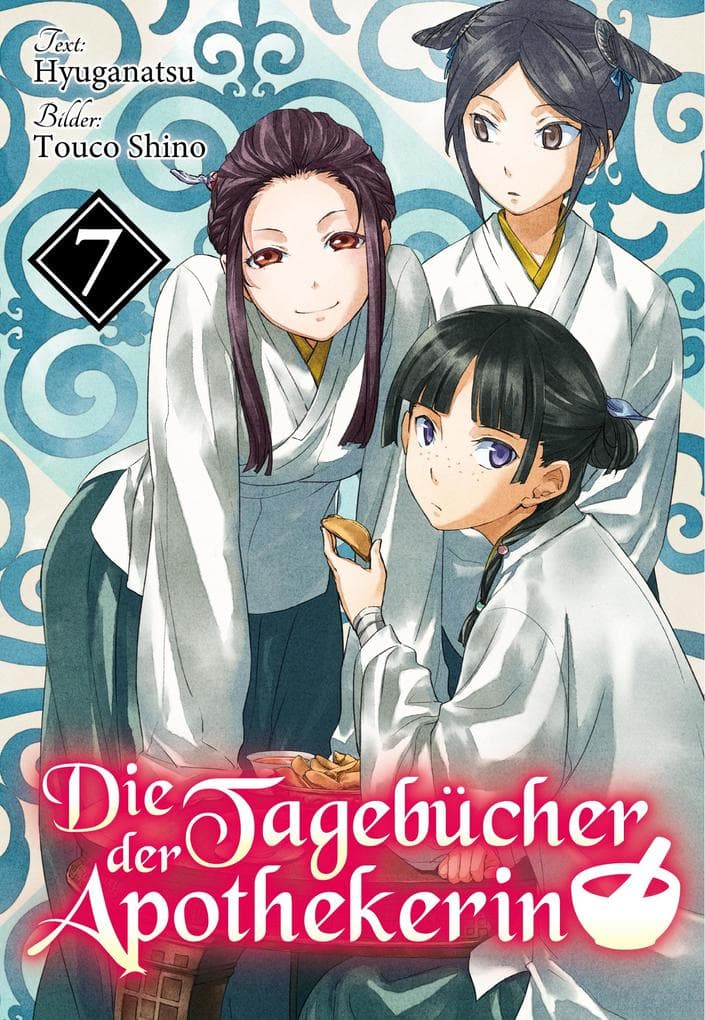 Die Tagebücher der Apothekerin (Light Novel): Band 7