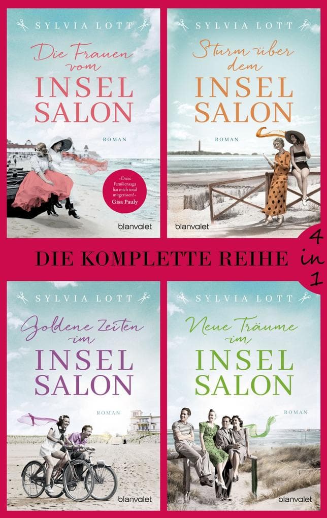 Die Norderney-Reihe Band 1-4: Die Frauen vom Inselsalon / Sturm über dem Inselsalon / Goldene Zeiten im Inselsalon / Neue Träume im Inselsalon (4in1-Bundle): Die komplette Reihe