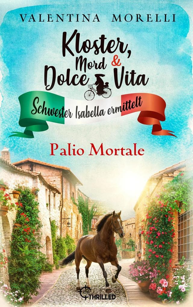 Kloster, Mord und Dolce Vita - Palio Mortale