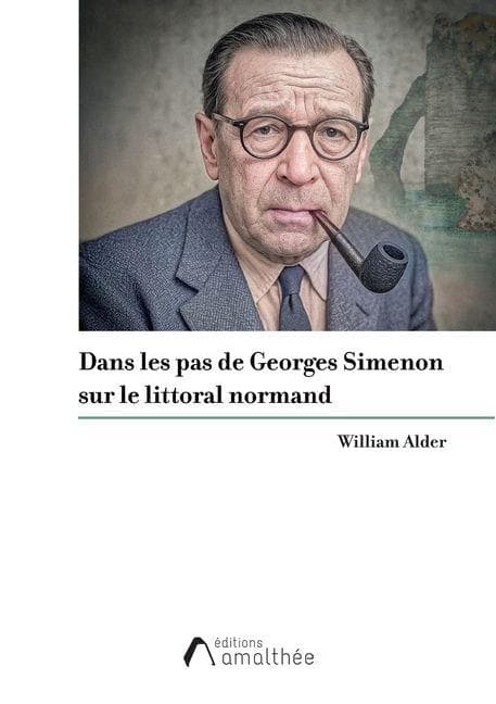 Dans les pas de Georges Simenon sur le littoral normand