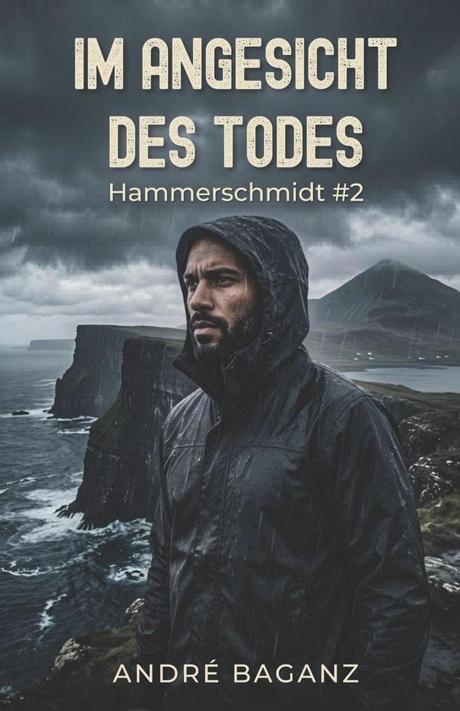 Im Angesicht des Todes: Hammerschmidt #2
