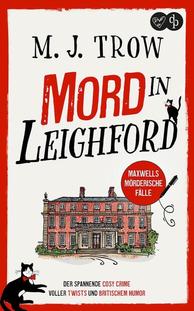 Mord in Leighford: Der spannende Cosy Crime voller Twists und britischem Humor