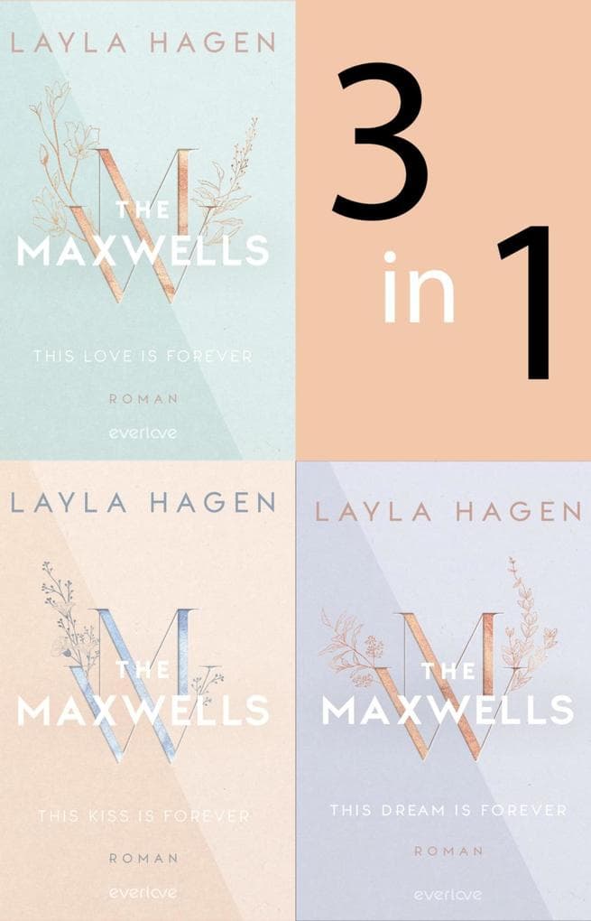 Bundle: The Maxwells 1-3: This Love is Forever; This Kiss is Forever; This Dream is Forever
